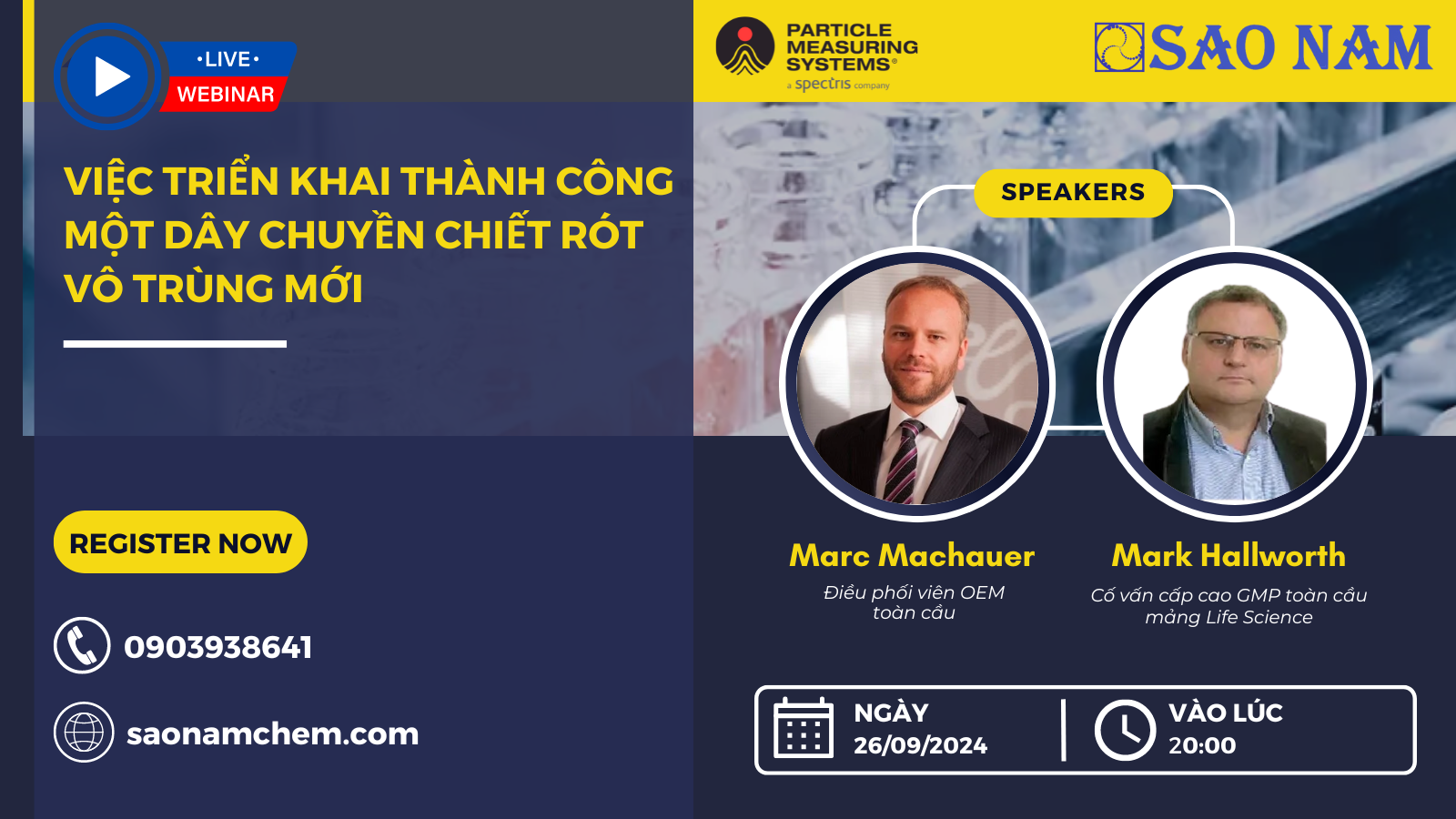 Webinar: VIệc triển khai thành công một dây chuyền chiết rót vô trùng mới 